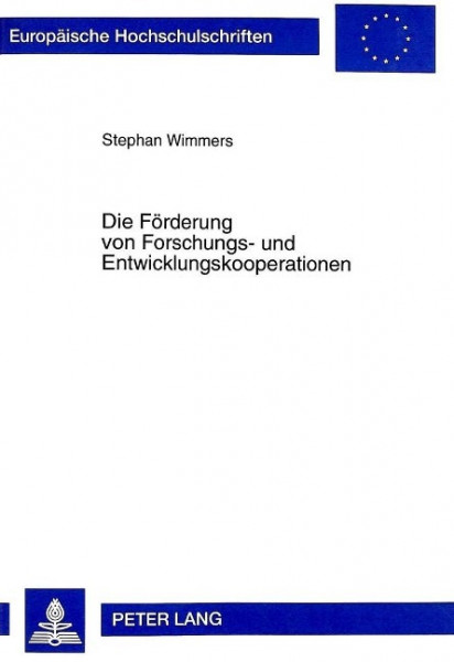 Die Förderung von Forschungs- und Entwicklungskooperationen