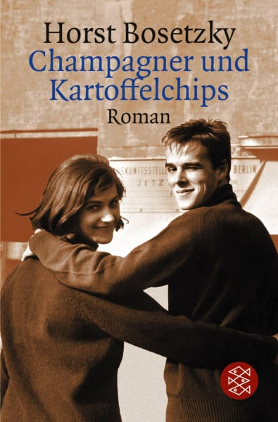 Champagner und Kartoffelchips: Roman (Fischer Taschenbücher)