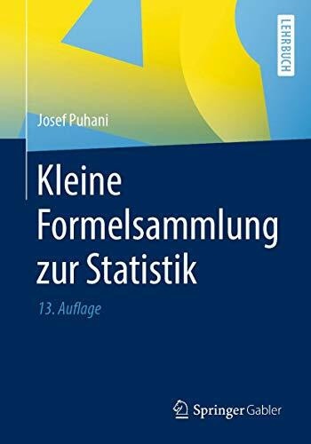 Kleine Formelsammlung zur Statistik: Lehrbuch
