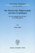 Die Theorie der Tatherrschaft und ihre Grundlagen