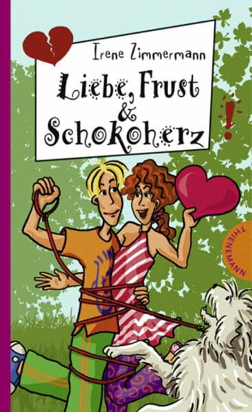 Liebe, Frust & Schokoherz (Freche Mädchen – freche Bücher!)