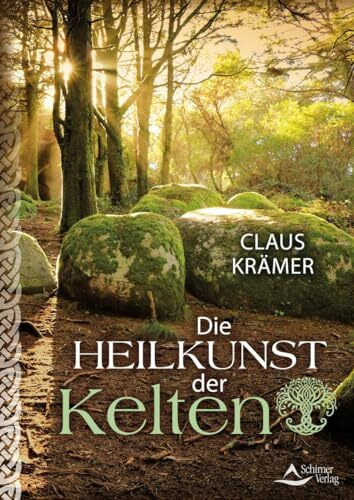 Die Heilkunst der Kelten