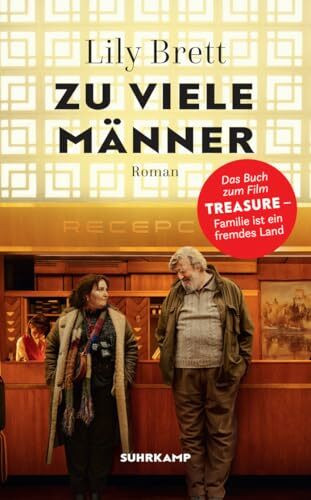Zu viele Männer: Roman | Die Buchvorlage zu Julia von Heinz’ Film »Treasure«