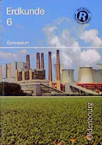 Erdkunde. Gymnasium Bayern. Neubearbeitung: 6. Schuljahr