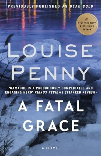 A Fatal Grace (Chief Inspector Gamache)