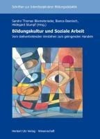 Bildungskultur und Soziale Arbeit - Vom stellvertretenden Verstehen zum gelingenden Handeln