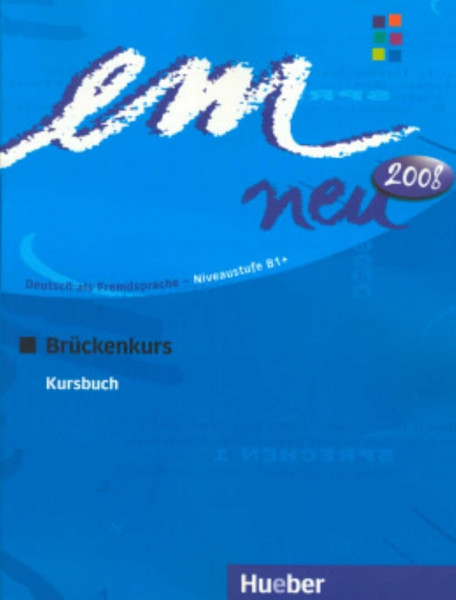 em neu 2008 Brückenkurs: Deutsch als Fremdsprache / Kursbuch