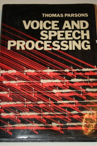 Voice and Speech Processing (MCGRAW HILL SERIES IN ELECTRICAL AND COMPUTER ENGINEERING)