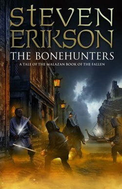 The Bonehunters: Malazan Book Of Fallen 6 (The Malazan Book Of The Fallen, Band 6)