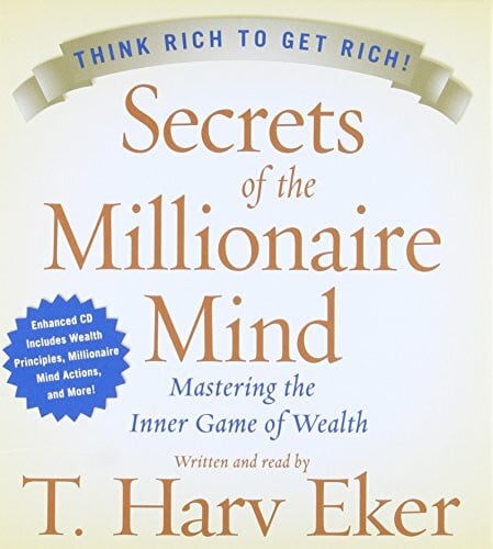 Secrets of the Millionaire Mind CD: Mastering the Inner Game of Wealth