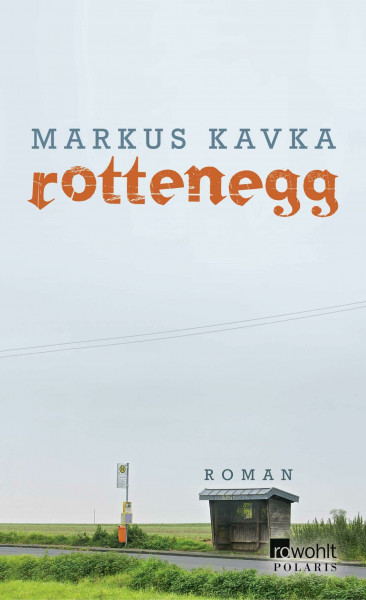 Rottenegg: Roman