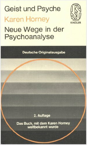 Neue Wege in der Psychoanalyse (Geist und Psyche)