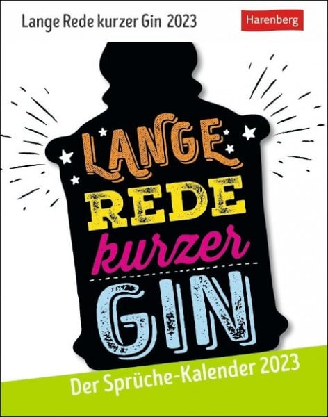 Lange Rede kurzer Gin Tagesabreißkalender 2023