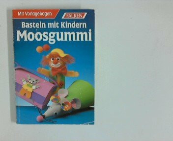 Basteln mit Kindern. Moosgummi.