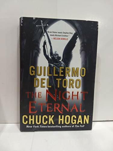 The Night Eternal: Book Three of the Strain Trilogy (The Strain Trilogy, 3, Band 3)