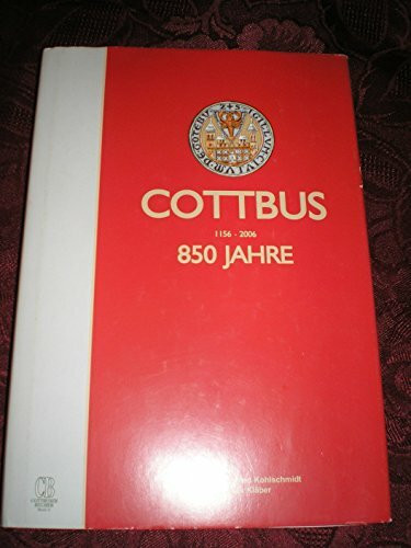 Cottbus 1156 - 2006 850 Jahre