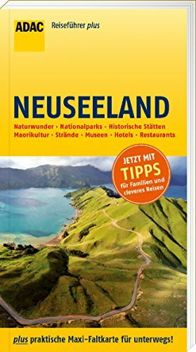 ADAC Reiseführer plus Neuseeland: mit Maxi-Faltkarte zum Herausnehmen