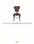 Gaudí e il modernismo catalano. Catalogo della mostra (Roma, 30 novembre 2003-29 febbraio 2004)