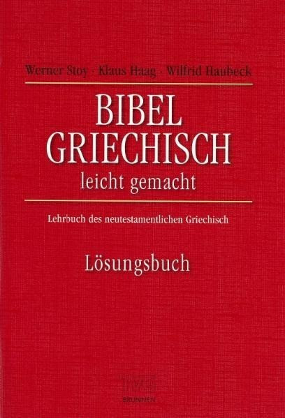 Bibelgriechisch leichtgemacht. Lösungsbuch