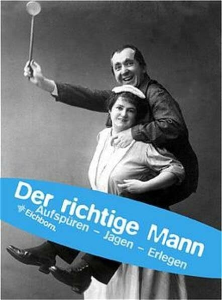 Der richtige Mann: Aufspüren - Jagen - Erlegen