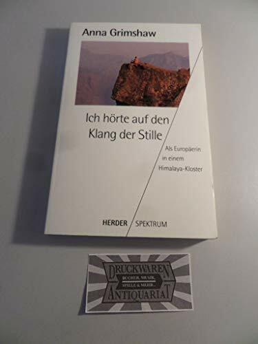 Ich hörte auf den Klang der Stille