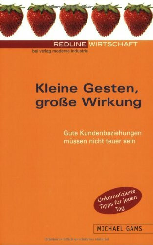Kleine Gesten, große Wirkung.Gute Kundenbeziehungen müssen nicht teuer sein