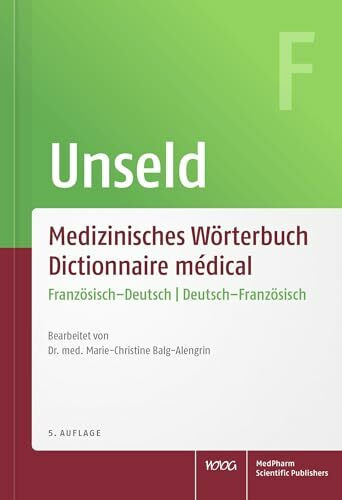 Medizinisches Wörterbuch | Dictionnaire medical: Französisch-Deutsch | Deutsch-Französisch