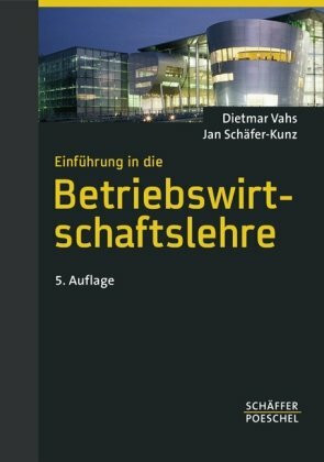 Einführung in die Betriebswirtschaftslehre