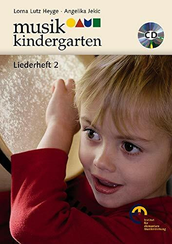 Musikkindergarten - Liederheft 2: Ausgabe mit CD. (Musikgarten: Gemeinsam musizieren... für Kleinkinder mit ihren Familien)