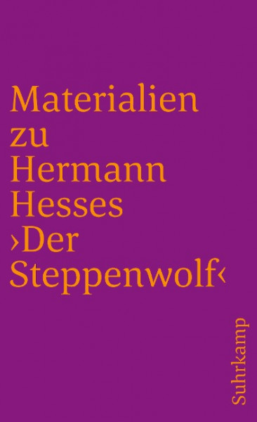 Materialien zu Hermann Hesses 'Der Steppenwolf'