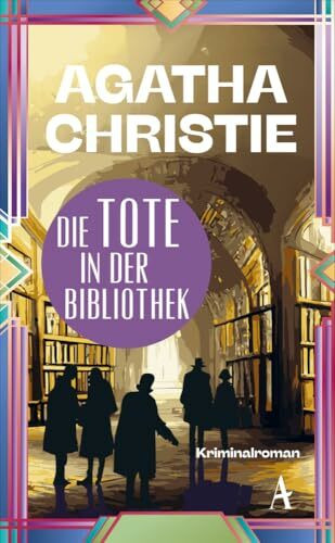 Die Tote in der Bibliothek: Ein Fall für Miss Marple