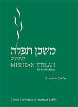 Mishkan T'filah (Tefillah): A Reform Siddur for Gatherings (Green)