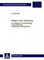 Religion, Gott, Verfassung Religion, Gott, Verfassung