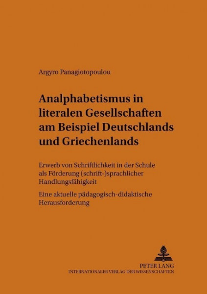 Analphabetismus in literalen Gesellschaften am Beispiel Deutschlands und Griechenlands