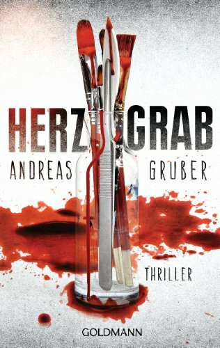 Herzgrab: Thriller (Herz-Reihe, Band 1)