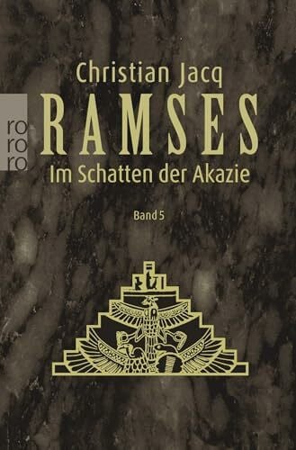 Ramses, Bd. 5. Im Schatten der Akazie