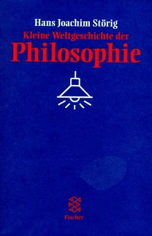 Kleine Weltgeschichte der Philosophie