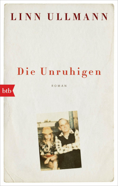 Die Unruhigen: Roman