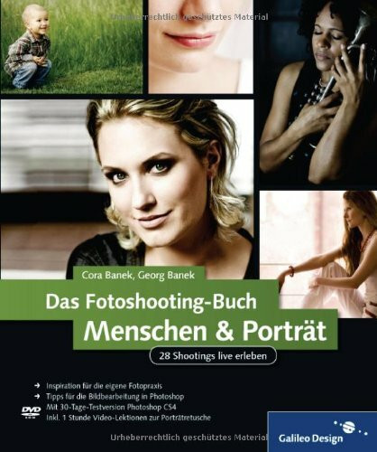 Das Fotoshooting-Buch Menschen & Porträt