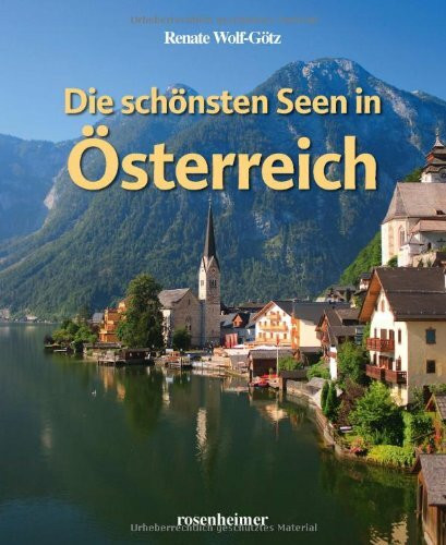 Die schönsten Seen in Österreich