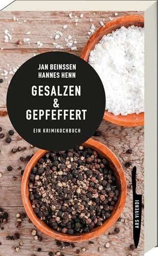 Gesalzen & Gepfeffert: Krimikochbuch mit Kurzkrimis & fränkischen Rezepten – Paul Flemming ermittelt & genießt in Franken – Kulinarischer Krimi-Genuss mit Rezepten: Ein Krimikochbuch