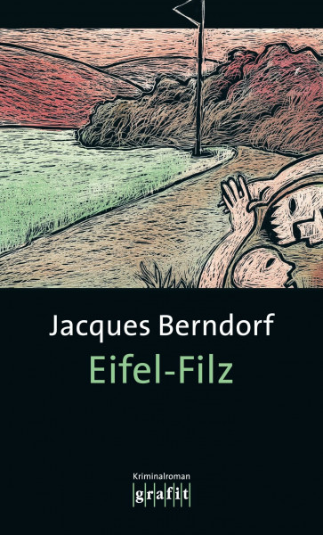 Eifel-Filz. Der dritte Eifel-Krimi mit Siggi Baumeister: Kriminalroman