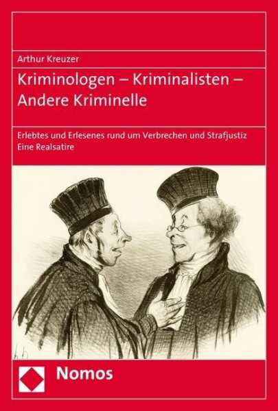 Kriminologen - Kriminalisten - Andere Kriminelle