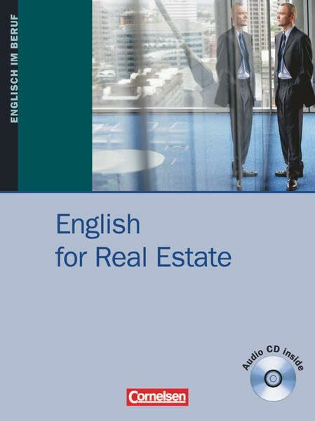 Short Course Series - English for Special Purposes: B1/B2 - English for Real Estate: Kursbuch mit CD: Niveau B1/B2 (Short Course Series - Englisch im Beruf / English for Special Purposes)