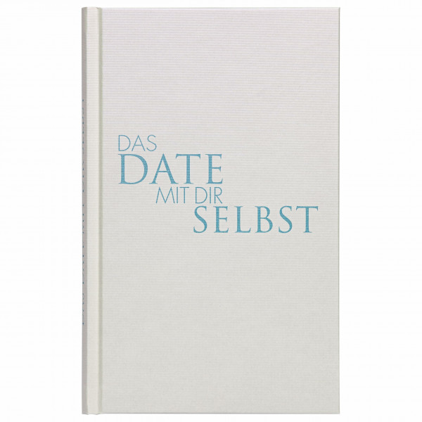 Das Date mit dir selbst - Das Original | Verblüffende Erkenntnisse über dich selbst, deine Wünsche und Ziele | Ein Reflexionsbuch mit 23 spannenden Übungen | Achtsamkeit, Selbstliebe & Mentale Stärke