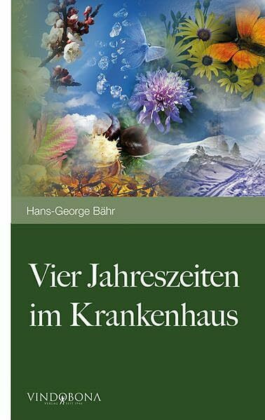 Vier Jahreszeiten im Krankenhaus