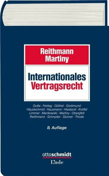 Internationales Vertragsrecht: Das internationale Privatrecht der Schuldverträge