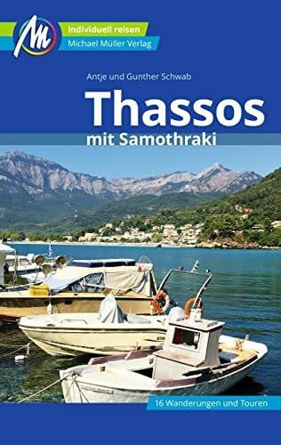 Thassos Reiseführer Michael Müller Verlag: mit Samothraki. Individuell reisen mit vielen praktischen Tipps (MM-Reisen)