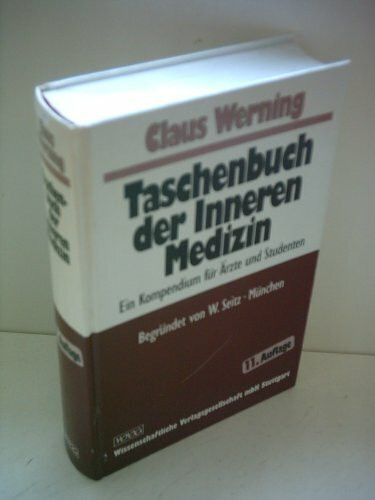 Taschenbuch der inneren Medizin. Ein Kompendium für Ärzte und Studenten