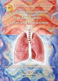 Das Atemsystem - Leben und Bewusstsein